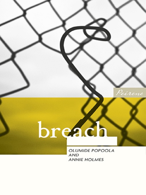 Title details for Breach by Annie Holmes - Available